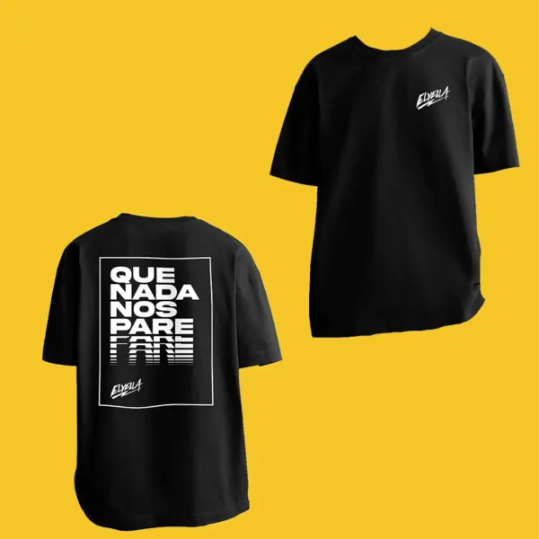 Camiseta "Que Nada Nos Pare" negra ELYELLA