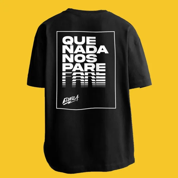 Camiseta "Que Nada Nos Pare" negra ELYELLA - Imagen 2