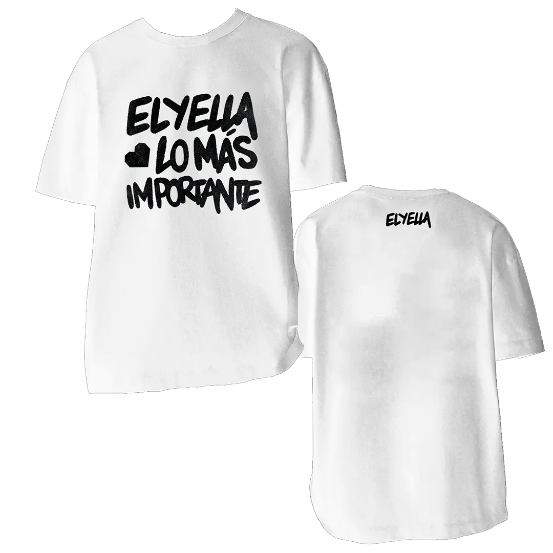 Camiseta "Lo Más Importante" ELYELLA
